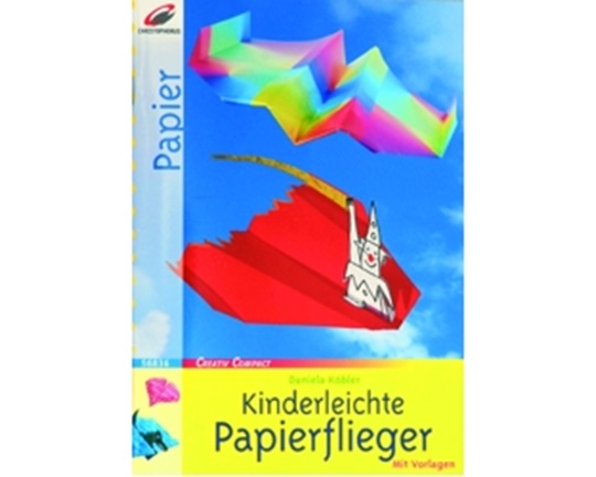 Βιβλίο κατασκευών, ιπτάμενες κατασκευές με χαρτόνι και πατρόν, στα Γερμανικά με παραστατικές οδηγίες βήμα προς βήμα.